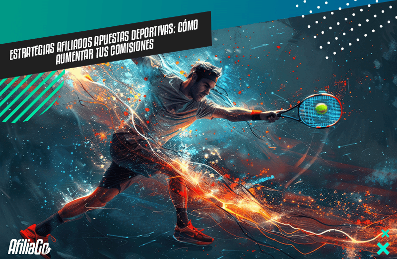 Estrategias afiliados apuestas deportivas: cómo aumentar tus comisiones Estrategias afiliados apuestas deportivas: cómo aumentar tus comisiones