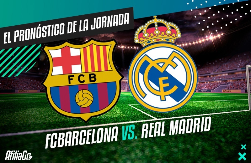 Barcelona - Real Madrid Pronóstico gratis